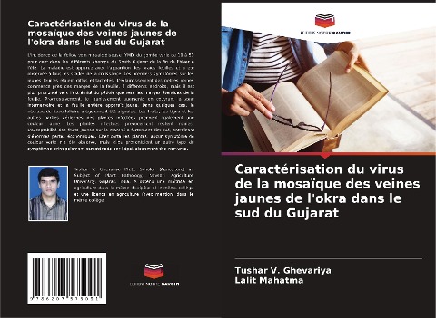 Caractérisation du virus de la mosaïque des veines jaunes de l'okra dans le sud du Gujarat - Tushar V. Ghevariya, Lalit Mahatma