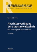 Cover-Bild zum Titel 'Abschlussverfügung der Staatsanwaltschaft' von 'Raimund Brunner'