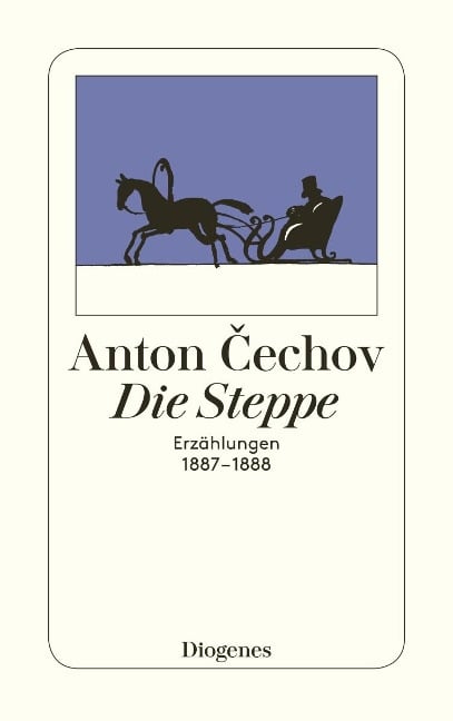 Die Steppe - Anton Cechov