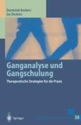 Ganganalyse und Gangschulung - Dominiek Beckers, Jos Deckers