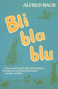 Cover-Bild zum Titel 'Bli bla blu' von 'Alfred Baur'