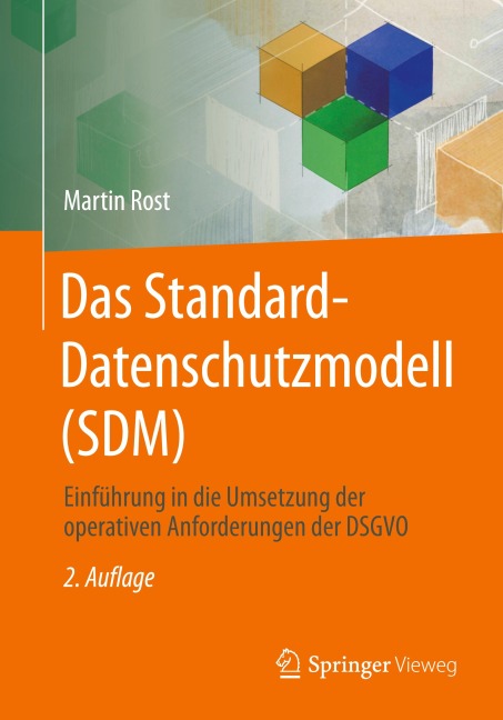 Das Standard-Datenschutzmodell (SDM) - Martin Rost