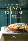Cover-Bild zum Titel 'Cucina italiana senza glutine. 180 ricette della tradizione' von ''