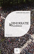 Cover-Bild zum Titel 'Demokratie & Pluralismus' von 'Alessandro Bellardita'