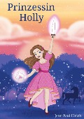 Cover-Bild zum Titel 'Prinzessin Holly' von 'Jean-Paul Ulrich'