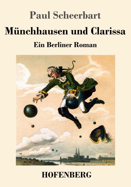 Münchhausen und Clarissa - Paul Scheerbart