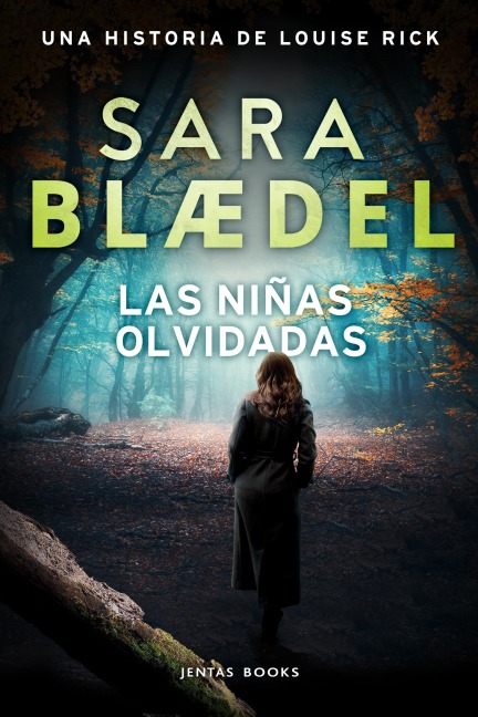 Las niñas olvidadas - Sara Blædel