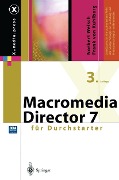 Cover-Bild zum Titel 'Macromedia Director für Durchstarter' von 'Norbert Welsch, Frank Von Kuhlberg'