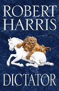 Cover-Bild zum Titel 'Dictator' von 'Robert Harris'