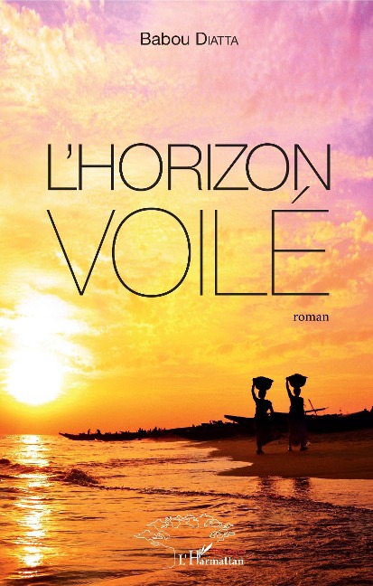 L'horizon voilé - Diatta