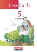 Lesebuch 5. Lesetraining. Arbeitsheft. Neue Ausgabe - Östliche Bundesländer und Berlin - Bärbel Döring, Marion Gutzmann, Pia Lödige