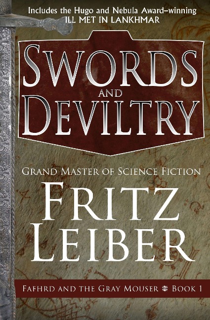 Swords and Deviltry - Fritz Leiber