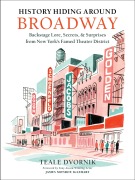 Cover-Bild zum Titel 'History Hiding Around Broadway' von 'Teale Dvornik'