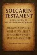 Cover-Bild zum Titel 'Solcarin Testament: A Companion to Sons of Blood and Sorrow' von 'Brett Korkes'