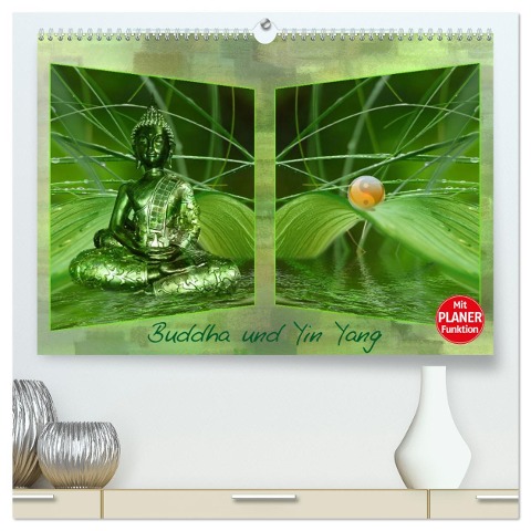 Buddha und Yin Yang (hochwertiger Premium Wandkalender 2025 DIN A2 quer), Kunstdruck in Hochglanz - Claudia Burlager