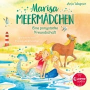 Cover-Bild zum Titel 'Marisa Meermädchen (Band 3) - Eine ponystarke Freundschaft' von 'Anja Wagner'