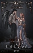 Cover-Bild zum Titel 'Reign of the Fallen 1: A Queen Bound in Darkness' von 'Izzy Maxen'
