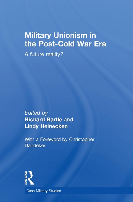 Military Unionism In The Post-Cold War Era - 