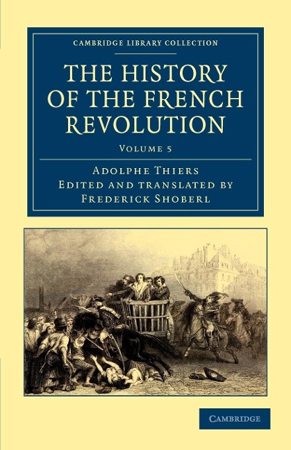 The History of the French Revolution - Volume 5 - Adolphe Thiers