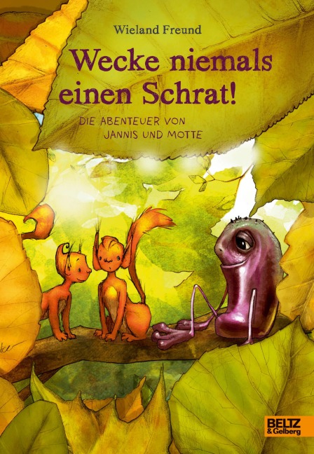 Wecke niemals einen Schrat! - Wieland Freund