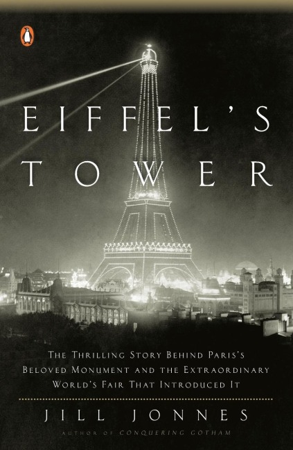 Eiffel's Tower - Jill Jonnes