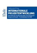 Cover-Bild zum Titel 'Internationale Projektentwicklung' von 'Timothy Berens, Christian Nebenführ, Monika Spörk-Dür, Jason Miedler, Andreas Stögner'
