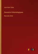 Cover-Bild zum Titel 'Souvenirs Entomologiques' von 'Jean-Henri Fabre'