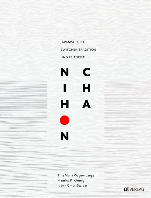 Nihon Cha - Tina Wagner Lange, Judith Gmür-Stalder