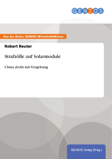 Strafzölle auf Solarmodule - Robert Reuter