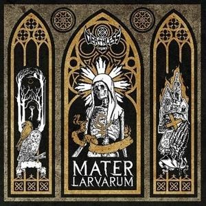 Mater Larvarum - Deathless Legacy