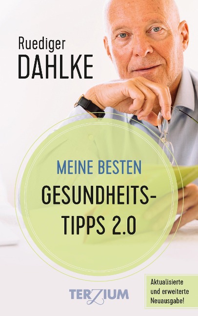 Meine besten Gesundheitstipps 2.0 - Ruediger Dahlke