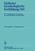 Gießener Gynäkologische Fortbildung 1985 - 