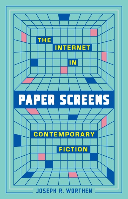 Paper Screens - Joseph R. Worthen