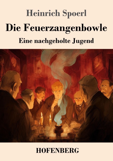 Die Feuerzangenbowle - Heinrich Spoerl
