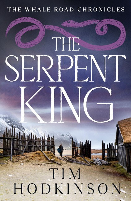 The Serpent King - Tim Hodkinson