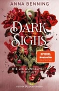 Cover-Bild zum Titel 'Dark Sigils - Wie die Dunkelheit befiehlt' von 'Anna Benning'