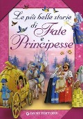 Cover-Bild zum Titel 'Le più belle storie di fate e principesse' von 'Peter Holeinone'
