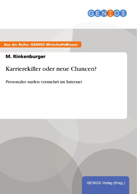 Karrierekiller oder neue Chancen? - M. Rinkenburger