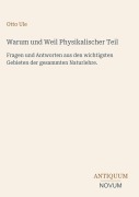 Cover-Bild zum Titel 'Warum und Weil Physikalischer Teil' von 'Otto Ule'
