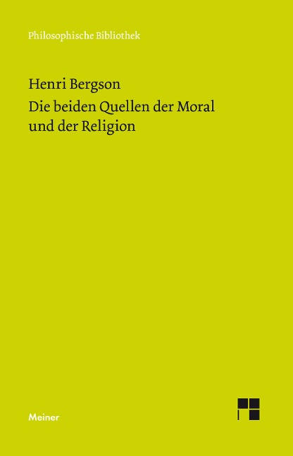 Die beiden Quellen der Moral und der Religion - Henri Bergson