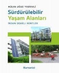 Cover-Bild zum Titel 'Sürdürülebilir Yasam Alanlari Insan Odakli Kentler' von 'Hülya Uguz Yedievli'