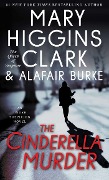 Cover-Bild zum Titel 'The Cinderella Murder' von 'Mary Higgins Clark, Alafair Burke'