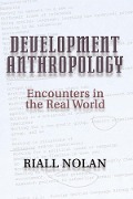 Cover-Bild zum Titel 'Development Anthropology' von 'Riall Nolan'