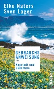 Cover-Bild zum Titel 'Gebrauchsanweisung für Kapstadt und Südafrika' von 'Elke Naters, Sven Lager'