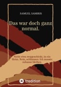 Cover-Bild zum Titel 'Das war doch ganz normal.' von 'Samuel Samiris'