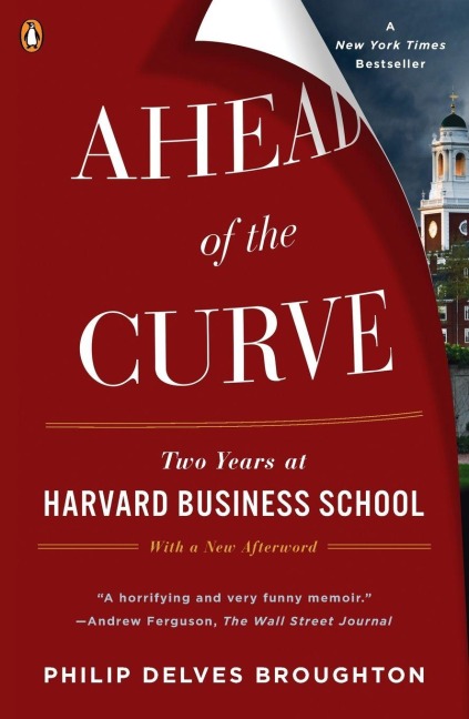 Ahead of the Curve - Philip Delves Broughton