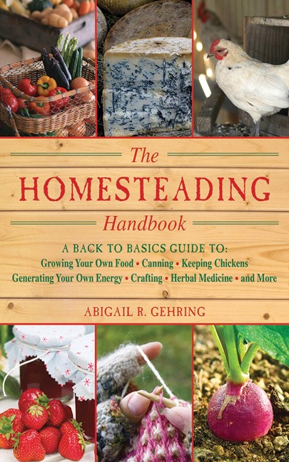 The Homesteading Handbook - 
