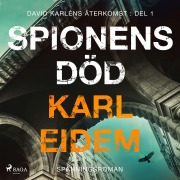Cover-Bild zum Titel 'Spionens död' von 'Karl Eidem'