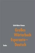 Cover-Bild zum Titel 'Großes Wörterbuch Esperanto - Deutsch' von 'Erich-Dieter Krause'