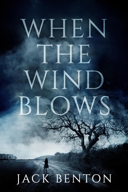 When the Wind Blows (The Slim Hardy Mystery Series, #7) - Jack Benton